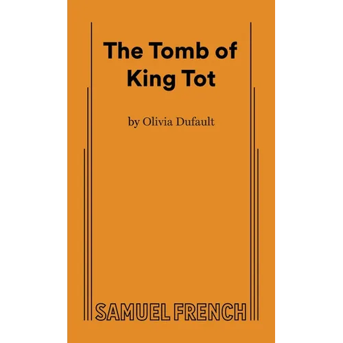 The Tomb of King Tot