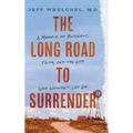 The Long Road to Surrender