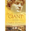 The Giant: A Novel of Michelangelo's David