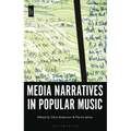 Media Narratives in Popular Music