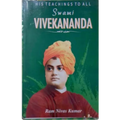 His Teachings To All Swami Vivekananda