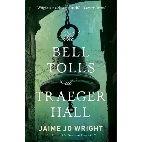 The Bell Tolls at Traeger Hall