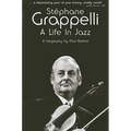 Stephane Grappelli: A Life in Jazz