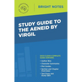Study Guide to The Aeneid by Virgil