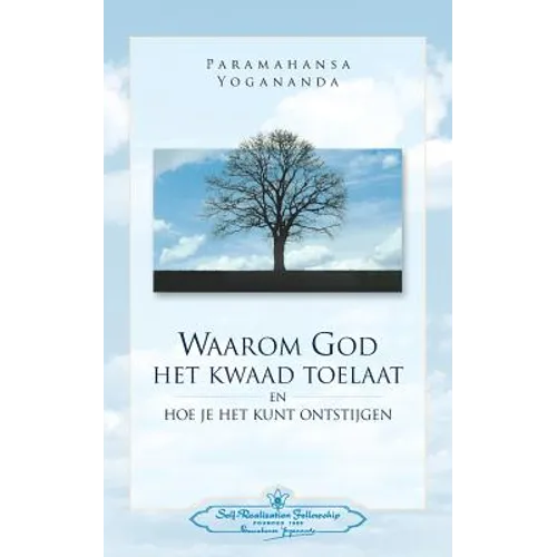 Waarom God Het Kwaad Toelaat - Why God permits Evil (Dutch)