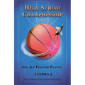 High School Championship and Jet Fighter Planes