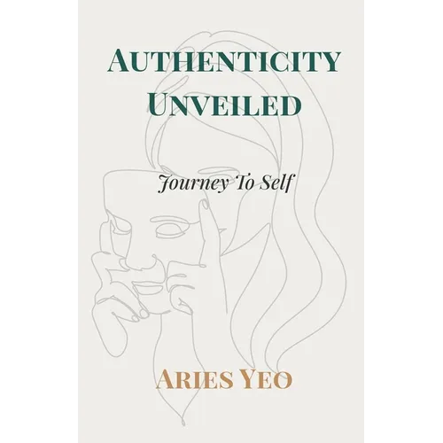 Authenticity Unveiled: Journey to Self