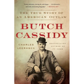 Butch Cassidy: The True Story of an American Outlaw