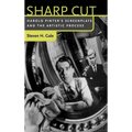 Sharp Cut: Harold Pinter's Screenplays and the Artistic Process