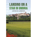 Landing on a Star in Umbria