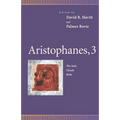 Aristophanes, 3: The Suits, Clouds, Birds