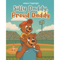 Silly Daddy, Proud Daddy