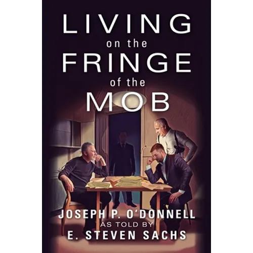 Living on the Fringe of the Mob