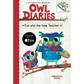 Eva and the New Teacher: A Branches Book (Owl Diaries #21): Volume 21