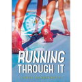 Running Through It