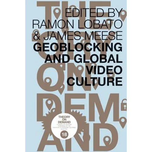 Geoblocking and Global Video Culture