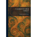 Caliban in Grub Street