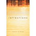 Reflections: Wisdom for the Young and Anyone Else Curious