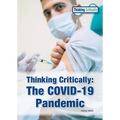 Thinking Critically: The Covid-19 Pandemic