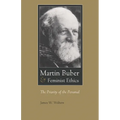 Martin Buber & Feminist Ethics: The Priority of the Personal