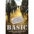 Basic: Surviving Boot Camp and Basic Training