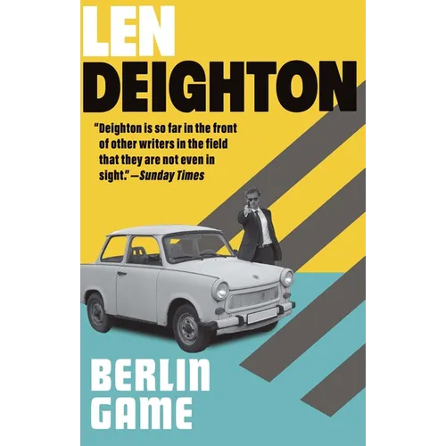 Berlin Game: A Bernard Samson Novel