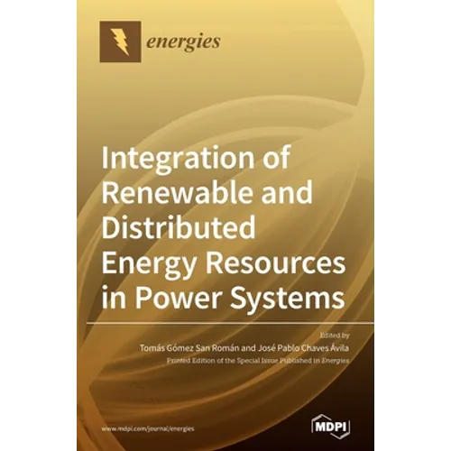 Integration of Renewable and Distributed Energy Resources in Power Systems