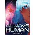Always Human: A Graphic Novel (Always Human, #1)