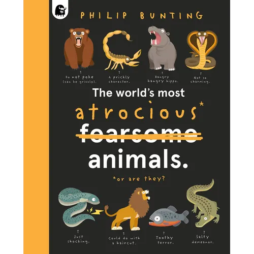 The World's Most Atrocious Animals