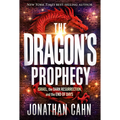The Dragon's Prophecy: Israel, the Dark Resurrection, and the End of Days