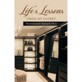 Life's Lessons From My Closet