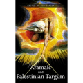 The Aramaic and Palestinian Targum
