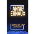 Annie Ernaux: Winner of the Noble Price for Literature 2022