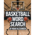 Basketball Word Search: 50 Word Search Puzzles