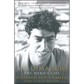 Joe Dimaggio: The Hero's Life