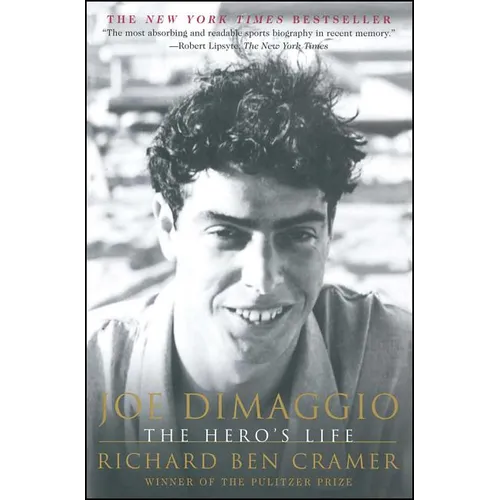 Joe Dimaggio: The Hero's Life