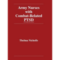 Army Nurses with Combat-Related Post-Traumatic Stress Disorder