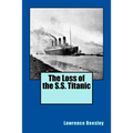 The Loss of the S.S. Titanic