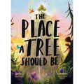The Place A Tree Should Be