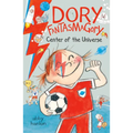 Dory Fantasmagory: Center of the Universe