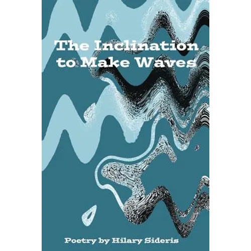 The Inclination to Make Waves