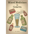 Mixed Medicines in Geneva