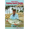 Ultimate Guide to Fishing South Florida on Foot
