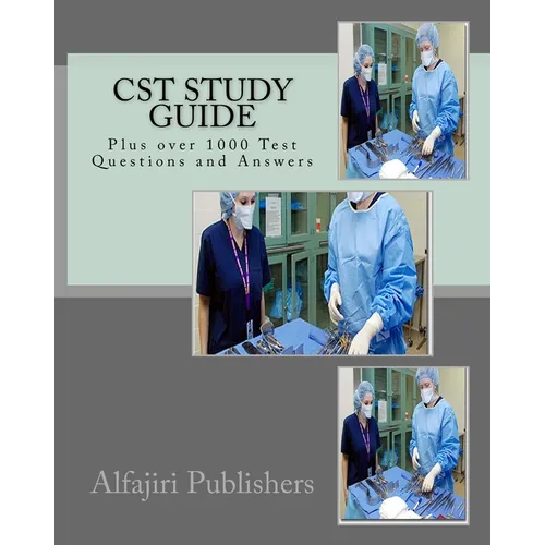 CST Study Guide: Plus over 1000 Questions and Answers