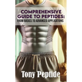 Comprehensive Guide to Peptides: From Basics to Advanced Applications