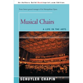 Musical Chairs: A Life in the Arts