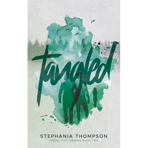 Tangled: Charm City Threads Book Two