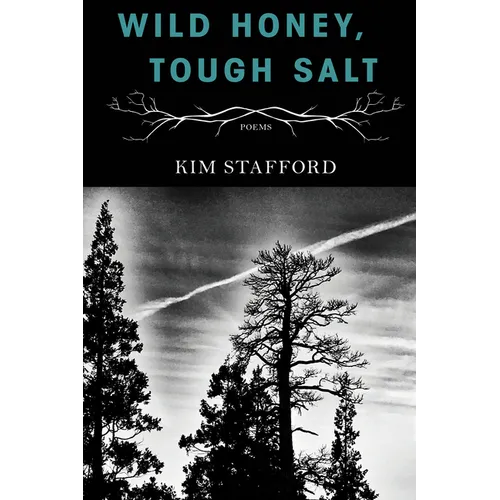 Wild Honey, Tough Salt