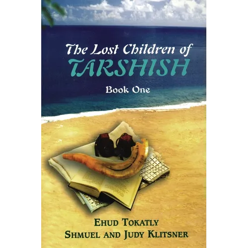 The Lost Children of Tarshish: Book One