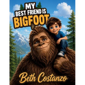 Bigfoot is My Best Friend